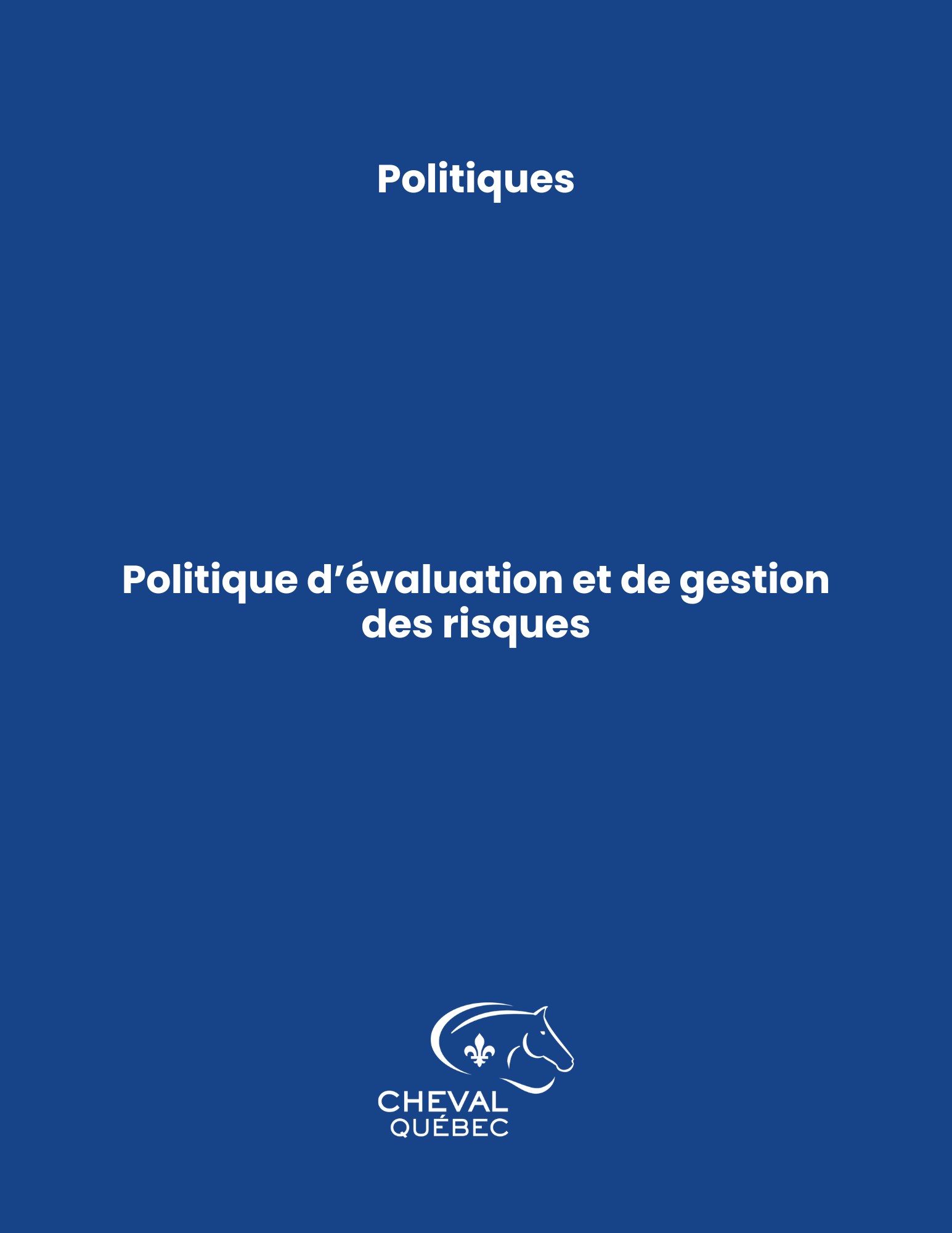 Politique d’évaluation et de gestion des risques 